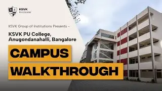 KSVK PU College Campus Tour | Residential PU + NEET/JEE Coaching