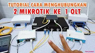 Topologi 1 OLT dengan 2 Mikrotik Berbeda untuk Hotspot, PPPoE, Statik Dll