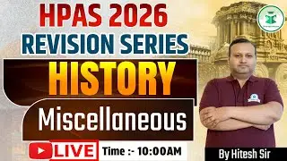 HPAS 2026 Revision Series | Modern History | Miscellaneous | Civilstap | By Hitesh Sir