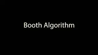 Booth Algorithm