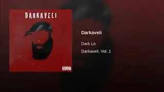 Dark Lo - Darkaveli