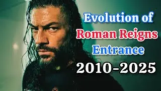 Evolution of Roman Reigns Entrance (2010-2025)