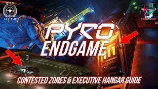 Star Citizen 4.1 🚨 Contested Zones & Executive Hangar Guide &ndash; Pyro&rsquo;s Endgame in 17 Minutes