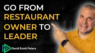 Why Mindset Matters When You Want to Lead Your Restaurant