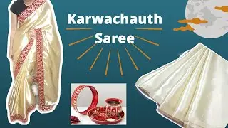 Karwachauth Special | How to make sarree | festival occassion