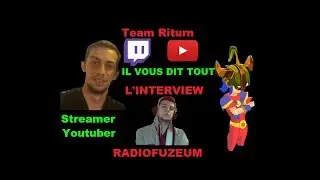 STREAMER, JOUEUR DOFUS et FUTUR PARTENAIRE, RITURN dans Radiofuzeum #2