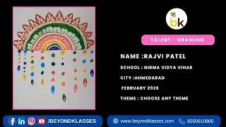 Rajvi Patel  |  Drawing  | February 2026 Free Online Competition beyondklasses.com 🤩