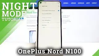 How to Enable Night Mode in OnePlus Nord N100 &ndash; Turn On / Off Dark Mode