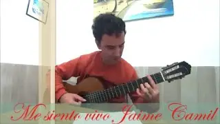Me siento vivo Jaime Camil cover guitarra fingerstyle