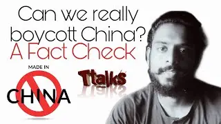 Fact Check : Boycott China | Boycott Chinese products in India | TrendyTalks