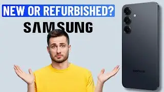 How to Check if Samsung Phone Is New or Refurbished