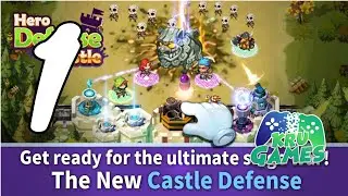 Hero Defense Castle Gameplay Walkthrough #1 (Android, IOS)