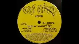 DJ Dove - Organized