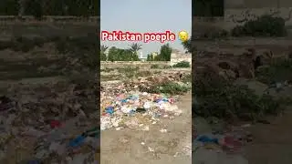 Pakistani people can&rsquo;t clean their country 😥 #vlog