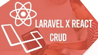 Laravel ReactJS CRUD with RestAPI Tutorial
