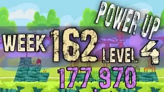 Angry Birds Friends Tournament Week 162  Level 4 | power up HighScore ( 177.970 k )