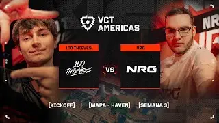 100T vs NRG &mdash; VCT Americas Kickoff &mdash; Semana 3 D&iacute;a 3 &mdash; Mapa 1