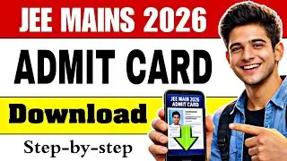 JEE Mains Admit Card 2026 OUT 🔥 How to download JEE Main 2026 Admit Card | JEE Main 2026 Admit Card