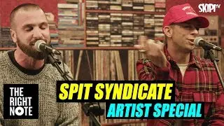 Spit Syndicate - Artist Special on The Right Note