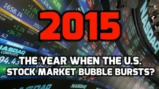 2015: the year when the U.S. stock market bubble bursts?