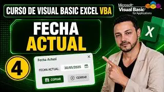 📊 Curso de VBA y MACROS en Excel #4  | Como colocar la FECHA ACTUAL en un formulario de EXCEL #4