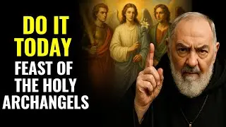 EVERY CATHOLIC SHOULD DO THIS ON THE DAY OF THE 3 HOLY ARCHANGELS TO RECEIVE GRACES AND PROTECTION