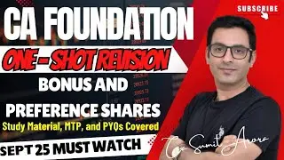 9 BONUS AND PREFERENCE SHARES| CA FOUND SEPT 25 | ONE-SHOT REVISION | Study Material, MTP, and PYQs.