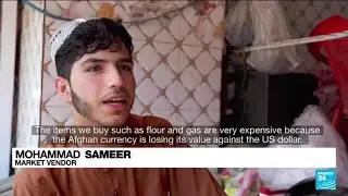 Rising prices, shuttered banks add to misery for Kabul &bull; FRANCE 24 English