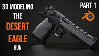 Modeling the Desert Eagle &ndash; Part 1 | Full Weapon Creation Series #tutorial #gun #blender3d
