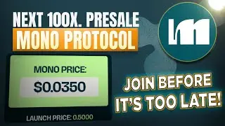 Mono Protocol Presale Live &mdash; Next 100x Coin? Best Crypto Presale 2025