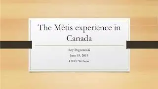 CRRF Webinar: Bois Brule and Flower Beadwork People - The M&eacute;tis Experience in Canada - June 19, 2019