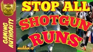 STOP ALL SHOTGUN RUNS IN MADDEN 19. SHUT DOWN 01 TRAP. DESTROY HB BASE. STOP THE INSIDE ZONE EASILY