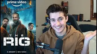 The Rig Review (Amazon Prime Video)
