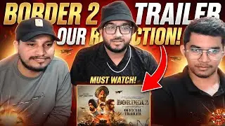 BORDER 2 (Trailer) REACTION! | Sunny Deol, Varun, Diljit, Ahan |  23-Jan-2026