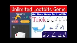 how to increase lootbits gems /2020/and earn money