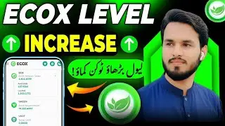ECOX Level Increase New Update | Level Barhao Token Kamao | Earn Free ECX Token
