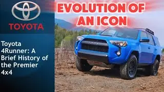 Toyota 4Runner: Overview, History, & Evolution of an Off-Road Icon