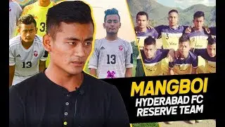 Mangboi - Hyderabad Fc (Reserve Team)