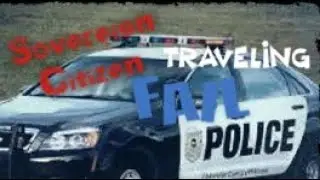 Another Sovereign Citizen Traveling FAIL