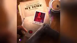 Tashina Muzik -My Time