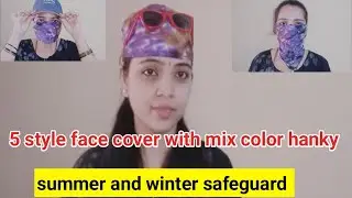 Gag challenge 5 style face cover with mix color hanky || winter and summer safeguard #