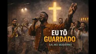 EU T&Ocirc; GUARDADO (Salmo 3) | Louvor Gospel Groove | Gospel Soul &ndash; Salmo Moderno