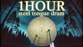 1 hour of steel tongue drum music for sleep, meditation, yoga, and relaxation