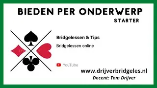 Bieden per onderwerp: voor starters; De 1 Opening