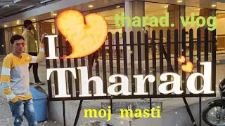 Tharad vlog
