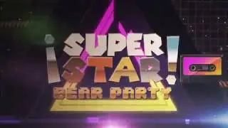Super Star Bear Party Aftermovie