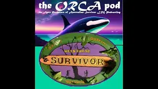 The ORCA Countdown: Melbourne Survivor Season 1 - WINNER DEEP DIVE
