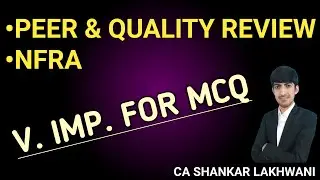 Peer & Quality Review and NFRA-Quality Control I CA Final Audit I New Syllabus May 2024