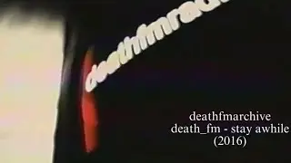 death_fm - Stay Awhile (2016)