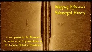 Ephraim, Wisconsin's Submerged History